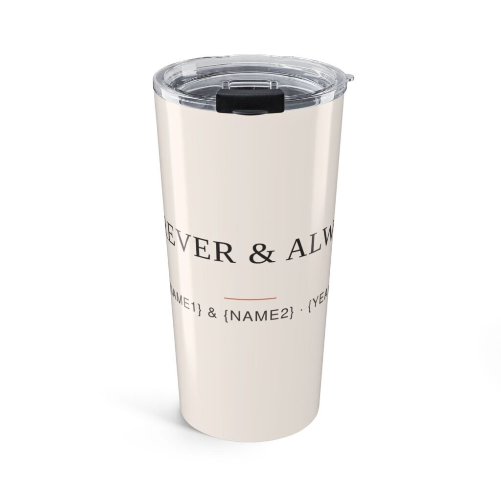 "Forever & Always" Anniversary Tumbler Set